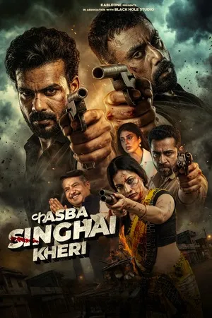 Kasba Singhai Kheri 2026 Season 01 Hindi Dual Audio WEB-DL | Full Movie [EP - 03 Added]
