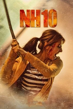 NH10 2015 Hindi Dual Audio WEB-DL | Full Movie