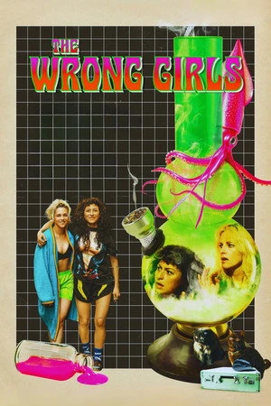 The Wrong Girls 2026 English Audio CAMRip | Full Movie